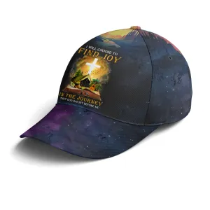 Find Joy In The Journey Baseball Cap Coolspod